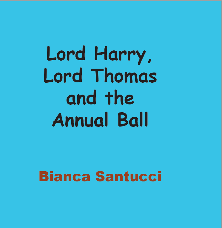 Lord Harry, Lord Thomas & the Annual Ball